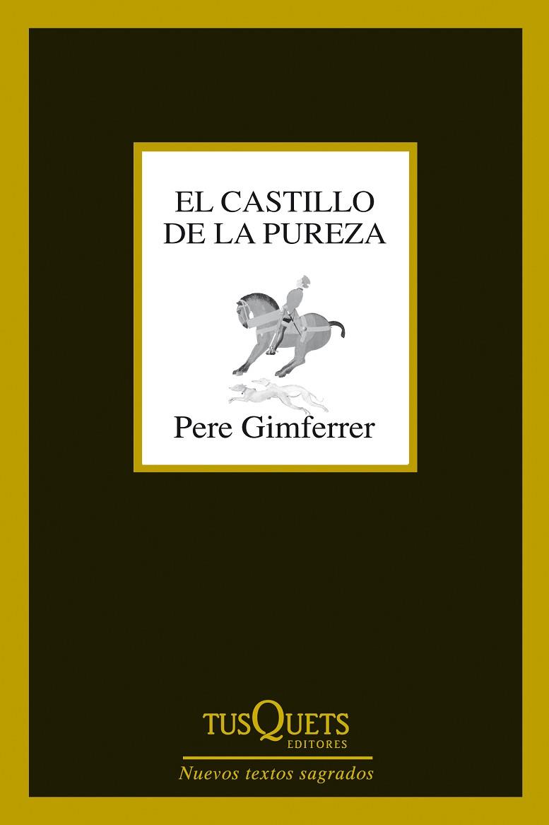 EL CASTILLO DE LA PUREZA | 9788483839737 | GIMFERRER,PERE | Llibreria Geli - Llibreria Online de Girona - Comprar llibres en català i castellà