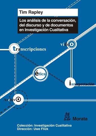 LOS ANÁLISIS DE CONVERSACIÓN,DE DISCURSO Y DE DOCUMENTOS EN  INVESTIGACIÓN  CUALITATIVA | 9788471127785 | RAPLEY,TIM | Llibreria Geli - Llibreria Online de Girona - Comprar llibres en català i castellà