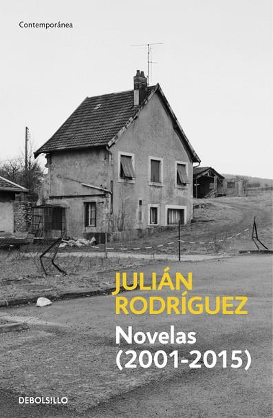 NOVELAS(2001-2015) | 9788490627013 | RODRIGUEZ,JULIAN | Libreria Geli - Librería Online de Girona - Comprar libros en catalán y castellano