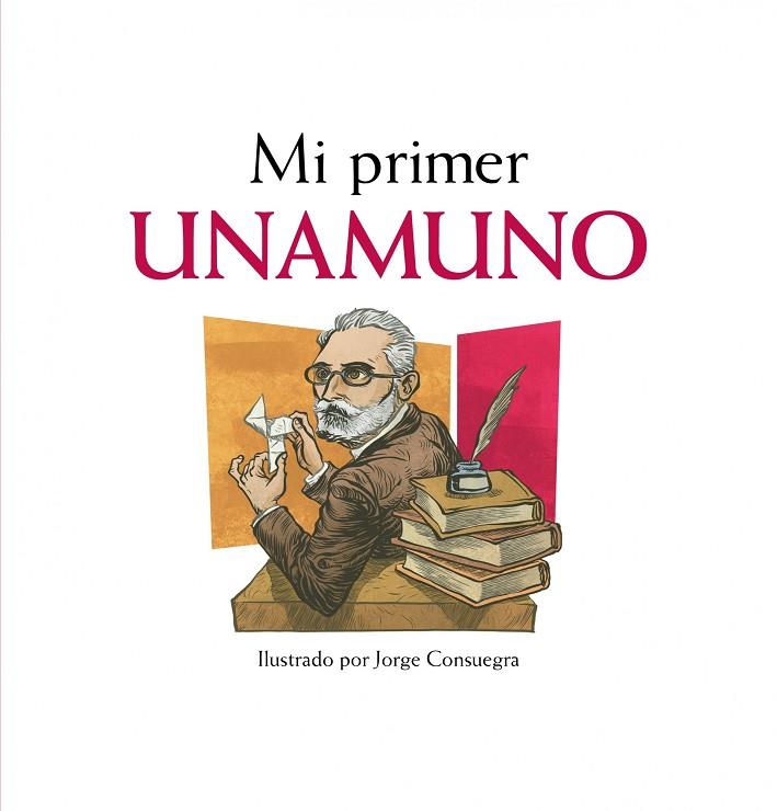 MI PRIMER UNAMUNO | 9788497859622 | VELOY,MARIANO/CONSUEGRA,JORGE | Libreria Geli - Librería Online de Girona - Comprar libros en catalán y castellano