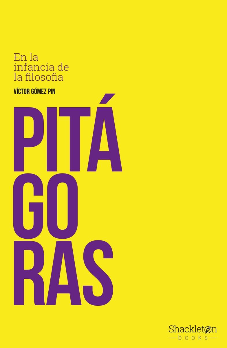 PITÁGORAS.EN LA INFANCIA DE LA FILOSOFÍA | 9788417822026 | GÓMEZ PIN,VÍCTOR | Libreria Geli - Librería Online de Girona - Comprar libros en catalán y castellano