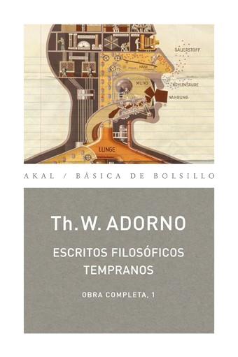 ESCRITOS FILOSOFICOS TEMPRANOS (OBRA COMPLETA,1) | 9788446016892 | ADORNO,THEODOR W. | Libreria Geli - Librería Online de Girona - Comprar libros en catalán y castellano