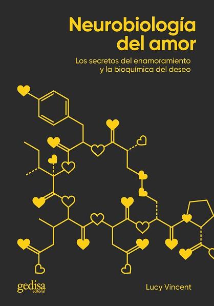 NEUROBIOLOGÍA DEL AMOR | 9788418914188 | VINCENT,LUCY | Libreria Geli - Librería Online de Girona - Comprar libros en catalán y castellano