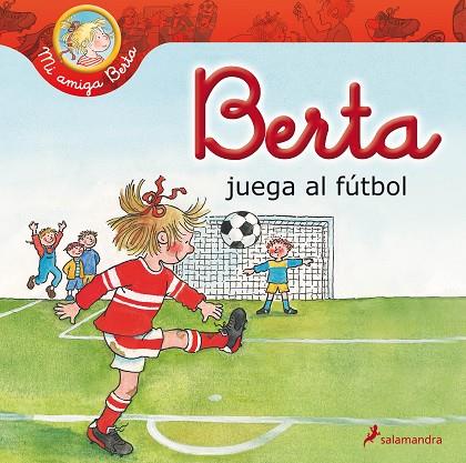 BERTA JUEGA AL FÚTBOL | 9788498385656 | SCHNEIDER,LIANE | Libreria Geli - Librería Online de Girona - Comprar libros en catalán y castellano