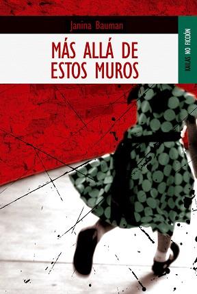 MAS ALLA DE ESTOS MUROS | 9788489624481 | BAUMAN,JANINA | Llibreria Geli - Llibreria Online de Girona - Comprar llibres en català i castellà