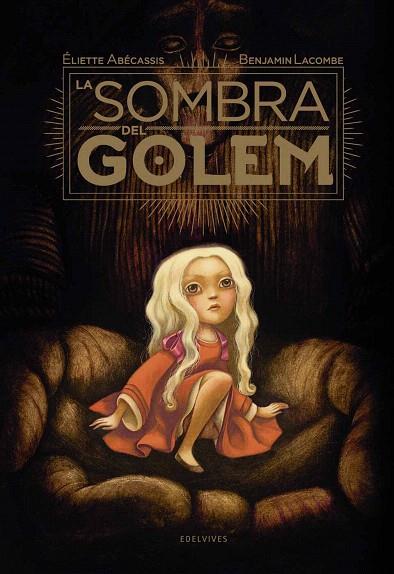 LA SOMBRA DEL GOLEM | 9788414005927 | ABÉCASSIS,ELIETTE | Llibreria Geli - Llibreria Online de Girona - Comprar llibres en català i castellà