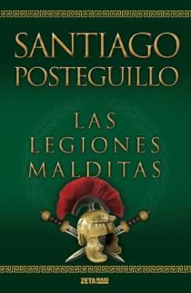 LAS LEGIONES MALDITAS | 9788498725414 | POSTEGUILLO GOMEZ,SANTIAGO | Llibreria Geli - Llibreria Online de Girona - Comprar llibres en català i castellà