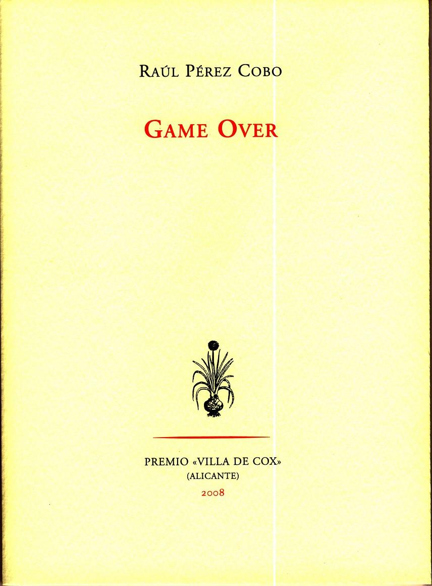 GAME OVER | 9788481919592 | PEREZ COBO,RAUL | Llibreria Geli - Llibreria Online de Girona - Comprar llibres en català i castellà