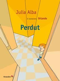 PERDUT | 9788499217628 | ALBA,JULIA/ORLANDO | Llibreria Geli - Llibreria Online de Girona - Comprar llibres en català i castellà