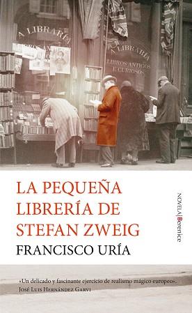 LA PEQUEÑA LIBRERÍA DE STEFAN ZWEIG | 9788418757259 | URÍA,FRANCISCO | Libreria Geli - Librería Online de Girona - Comprar libros en catalán y castellano