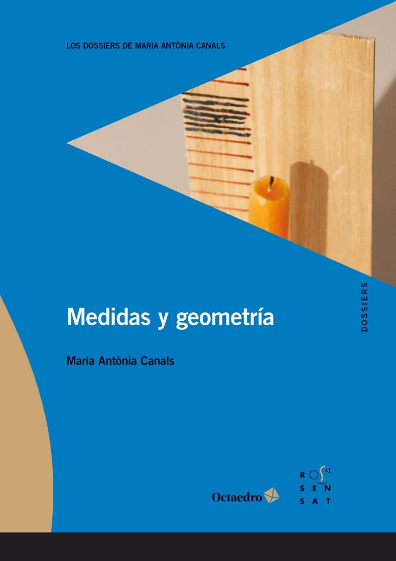 MEDIDAS Y GEOMETRÍA | 9788499218410 | CANALS,MARIA ANTÒNIA | Llibreria Geli - Llibreria Online de Girona - Comprar llibres en català i castellà