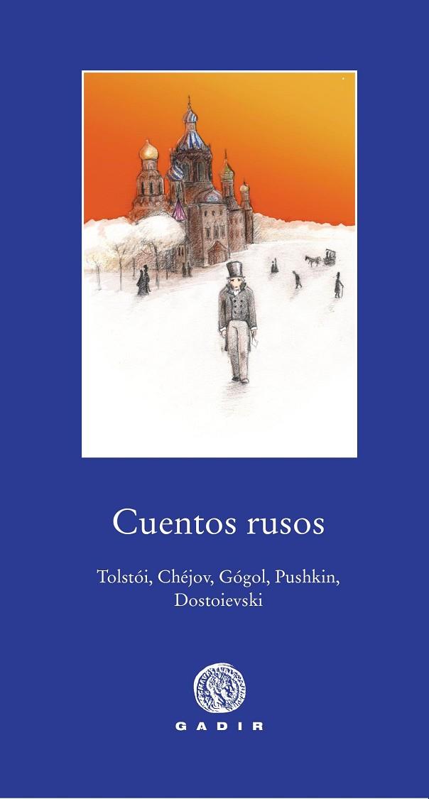 CUENTOS RUSOS (TD) | 9788494363221 | TOLSTÓI/CHÉJOV/GÓGOL/PUSHKIN/DOSTOIEVSKI | Libreria Geli - Librería Online de Girona - Comprar libros en catalán y castellano