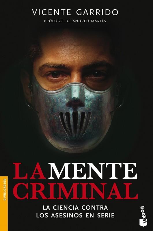 LA MENTE CRIMINAL | 9788499982915 | GARRIDO GENOVÉS,VICENTE | Llibreria Geli - Llibreria Online de Girona - Comprar llibres en català i castellà