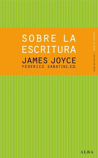 SOBRE LA ESCRITURA | 9788484288619 | JOYCE,JAMES | Libreria Geli - Librería Online de Girona - Comprar libros en catalán y castellano