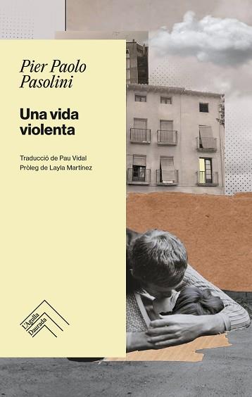 UNA VIDA VIOLENTA(CATALÀ) | 9788419515018 | PASOLINI,PIER PAOLO | Libreria Geli - Librería Online de Girona - Comprar libros en catalán y castellano