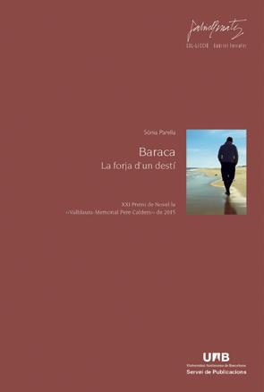 BARACA.LA FORJA D'UN DESTÍ | 9788449054402 | PARELLA,SÒNIA | Libreria Geli - Librería Online de Girona - Comprar libros en catalán y castellano