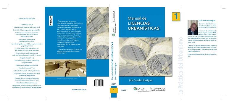 MANUAL DE LICENCIAS URBANISTICAS | 9788470525902 | CASTELAO RODRÍGUEZ,JULIO | Libreria Geli - Librería Online de Girona - Comprar libros en catalán y castellano