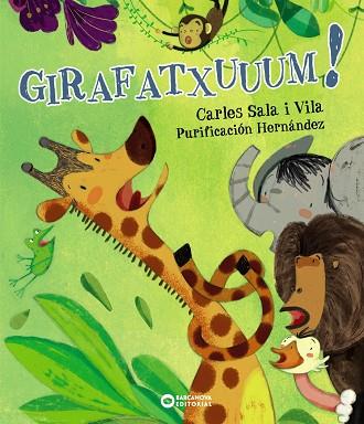 GIRAFATXUUUM! | 9788448943011 | SALA VILA,CARLES | Llibreria Geli - Llibreria Online de Girona - Comprar llibres en català i castellà