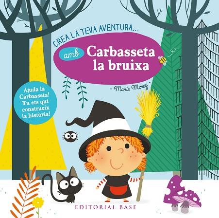 CREA LA TEVA AVENTURA AMB CARBASSETA LA BRUIXA | 9788416587872 | Llibreria Geli - Llibreria Online de Girona - Comprar llibres en català i castellà