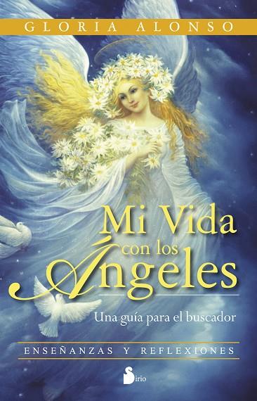 MI VIDA CON LOS ANGELES | 9788478089673 | ALONSO,GLORIA | Llibreria Geli - Llibreria Online de Girona - Comprar llibres en català i castellà