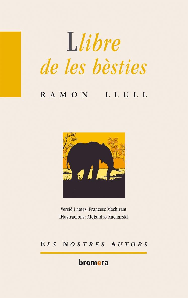 LLIBRE DE LES BESTIES | 9788476601013 | LLULL,RAMON | Llibreria Geli - Llibreria Online de Girona - Comprar llibres en català i castellà
