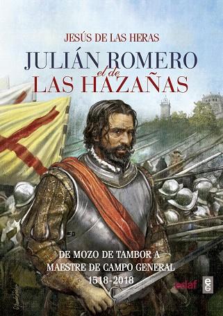 JULIAN ROMERO EL DE LAS HAZAÑAS | 9788441438651 | DE LAS HERAS,JESUS | Libreria Geli - Librería Online de Girona - Comprar libros en catalán y castellano