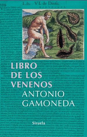 LIBRO DE LOS VENENOS | 9788498410990 | GAMONEDA,ANTONIO | Libreria Geli - Librería Online de Girona - Comprar libros en catalán y castellano