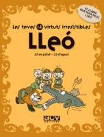 LLEO LES TEVES 12 VIRTUTS IRRESISTIBLES | 9788496944169 | ROSÉS COLLADO, LAIA | Libreria Geli - Librería Online de Girona - Comprar libros en catalán y castellano