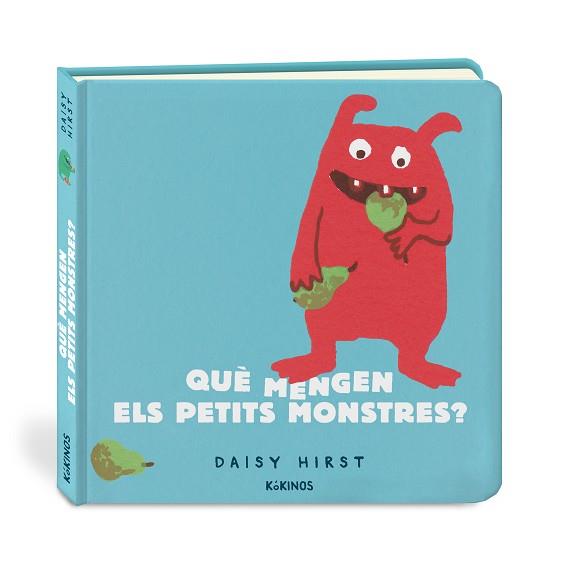 QUE MENGEN ELS PETITS MONSTRES? | 9788417742973 | HIRST,DAISY | Libreria Geli - Librería Online de Girona - Comprar libros en catalán y castellano