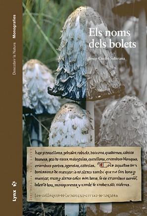 ELS NOMS DELS BOLETS | 9788496553392 | CUELLO SUBIRANA,JOSEP | Llibreria Geli - Llibreria Online de Girona - Comprar llibres en català i castellà
