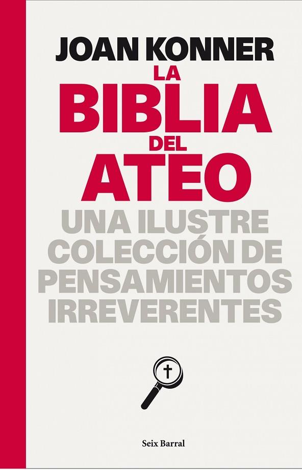 LA BIBLIA DEL ATEO.UNA ILUSTRE COLECCION DE PENSAMIENTOS IRR | 9788432231711 | VV.AA. | Llibreria Geli - Llibreria Online de Girona - Comprar llibres en català i castellà