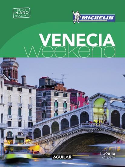 VENECIA(LA GUÍA VERDE WEEKEND.EDICION 2016) | 9788403515260 |   | Llibreria Geli - Llibreria Online de Girona - Comprar llibres en català i castellà