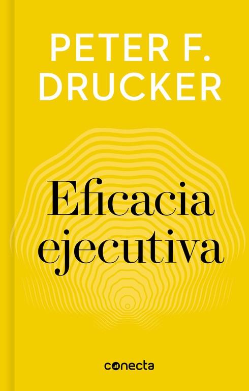 EFICACIA EJECUTIVA  | 9788416883233 | DRUCKER,PETER F. | Libreria Geli - Librería Online de Girona - Comprar libros en catalán y castellano