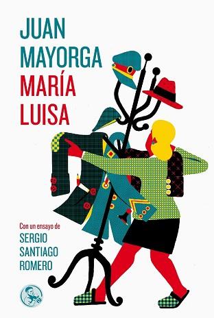 MARÍA LUISA | 9788418782374 | MAYORGA,JUAN | Libreria Geli - Librería Online de Girona - Comprar libros en catalán y castellano