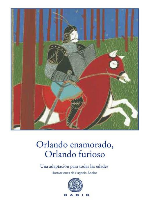 ORLANDO ENAMORADO,ORLANDO FURIOSO | 9788494179914 | ARIOSTO,LUDOVICO | Llibreria Geli - Llibreria Online de Girona - Comprar llibres en català i castellà
