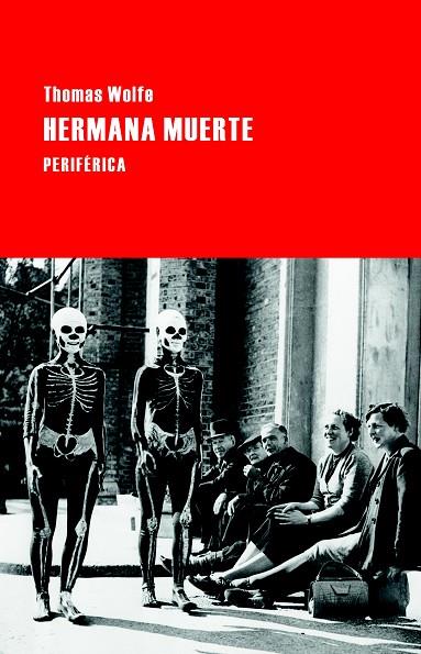 HERMANA MUERTE | 9788492865956 | WOLFE,THOMAS | Llibreria Geli - Llibreria Online de Girona - Comprar llibres en català i castellà