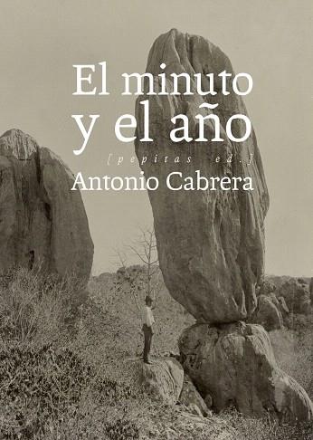 EL MINUTO Y EL AÑO | 9788417386153 | CABRERA,ANTONIO | Llibreria Geli - Llibreria Online de Girona - Comprar llibres en català i castellà