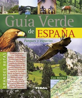 GUÍA VERDE DE ESPAÑA PARQUES Y ESPACIOS NATURALES | 9788499282206 |   | Llibreria Geli - Llibreria Online de Girona - Comprar llibres en català i castellà