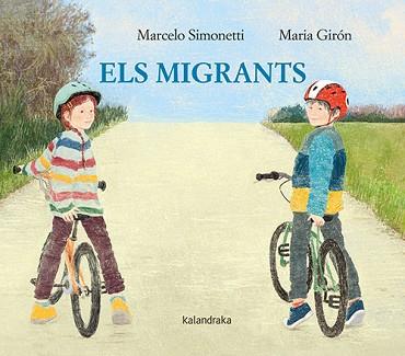 ELS MIGRANTS | 9788418558771 | SIMONETTI,MARCELO | Libreria Geli - Librería Online de Girona - Comprar libros en catalán y castellano