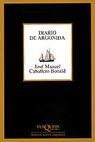 DIARIO DE ARGONIDA | 9788483105627 | CABALLERO BONALD,JOSE MANUEL | Libreria Geli - Librería Online de Girona - Comprar libros en catalán y castellano