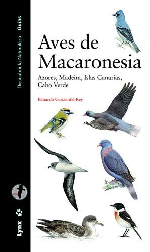AVES DE MACARONESIA | 9788496553705 | GARCIA-DEL-REY,EDUARDO | Libreria Geli - Librería Online de Girona - Comprar libros en catalán y castellano