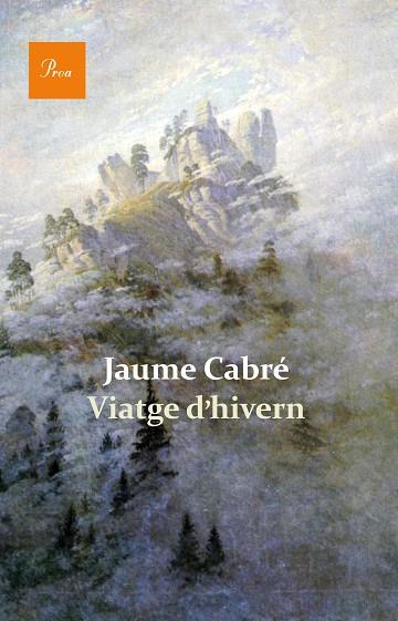 VIATGE D'HIVERN | 9788475884820 | CABRÉ,JAUME | Libreria Geli - Librería Online de Girona - Comprar libros en catalán y castellano