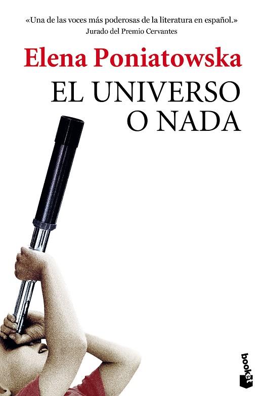 EL UNIVERSO O NADA | 9788432225857 | PONIATOWSKA,ELENA | Libreria Geli - Librería Online de Girona - Comprar libros en catalán y castellano