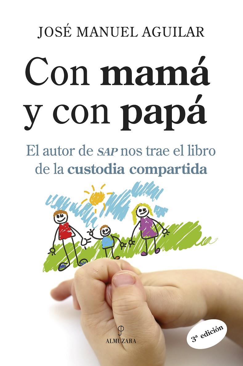 CON MAMA Y CON PAPA | 9788488586254 | AGUILAR,JOSE MANUEL | Libreria Geli - Librería Online de Girona - Comprar libros en catalán y castellano