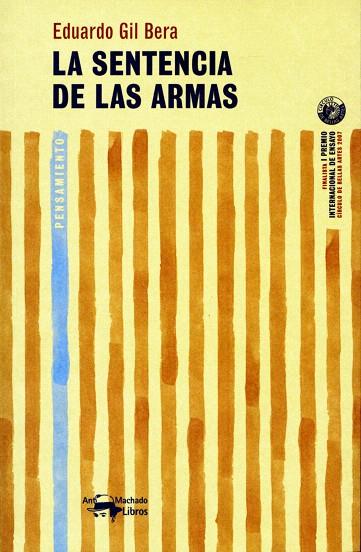 LA SENTENCIA DE LAS ARMAS | 9788477748212 | GIL BERA,EDUARDO | Libreria Geli - Librería Online de Girona - Comprar libros en catalán y castellano