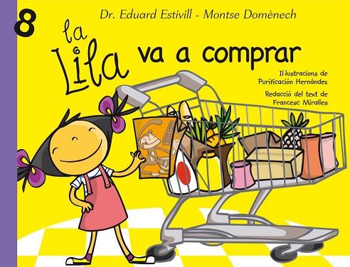 LA LILA VA A COMPRAR(TD) | 9788448824945 | ESTIVILL,EDUARD/DOMENECH,MONTSE | Libreria Geli - Librería Online de Girona - Comprar libros en catalán y castellano