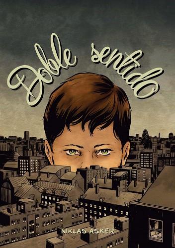 DOBLE SENTIDO | 9788494316296 | ASKER,NIKLAS | Llibreria Geli - Llibreria Online de Girona - Comprar llibres en català i castellà