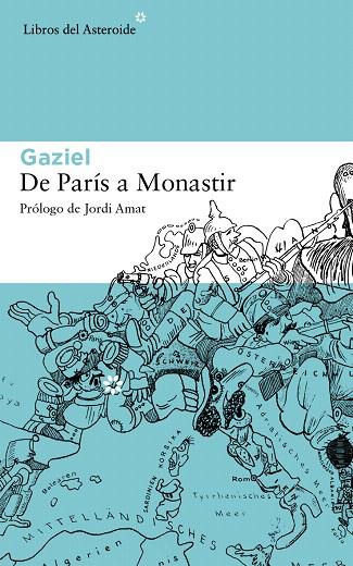 DE PARÍS A MONASTIR | 9788415625728 | GAZIEL | Libreria Geli - Librería Online de Girona - Comprar libros en catalán y castellano