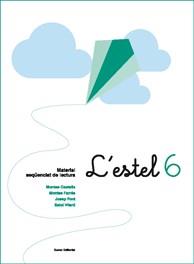 L'ESTEL,6.MATERIAL SEQUENCIAT DE LECTURA | 9788497662574 | MONTSERRAT CASTELLS CLOTA/MONTSERRAT FARRÉS CRESPI/JOSEP FONT ROURA/SALUT VILARÓ ROVIRA | Llibreria Geli - Llibreria Online de Girona - Comprar llibres en català i castellà