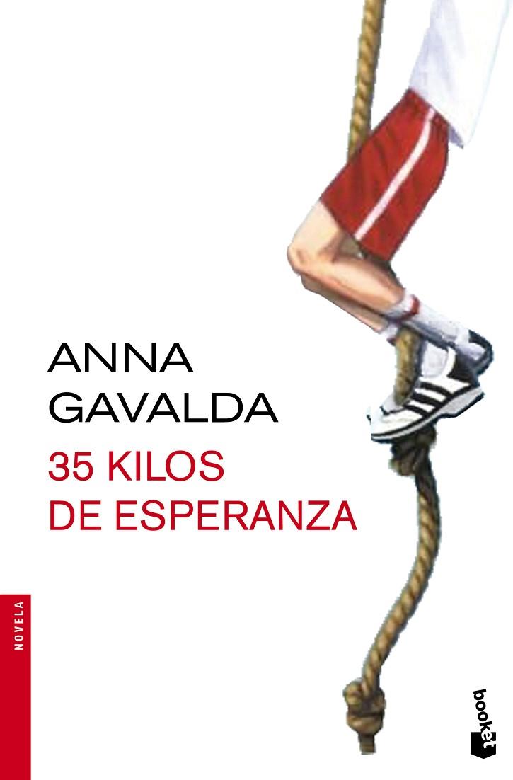 35 KILOS DE ESPERANZA | 9788432224324 | GAVALDA,ANNA | Libreria Geli - Librería Online de Girona - Comprar libros en catalán y castellano